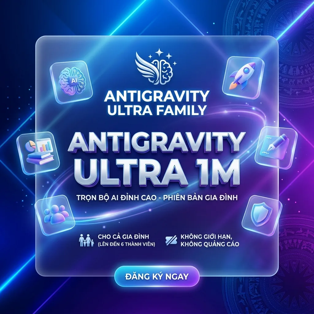 Antigravity Ultra Family 1 tháng