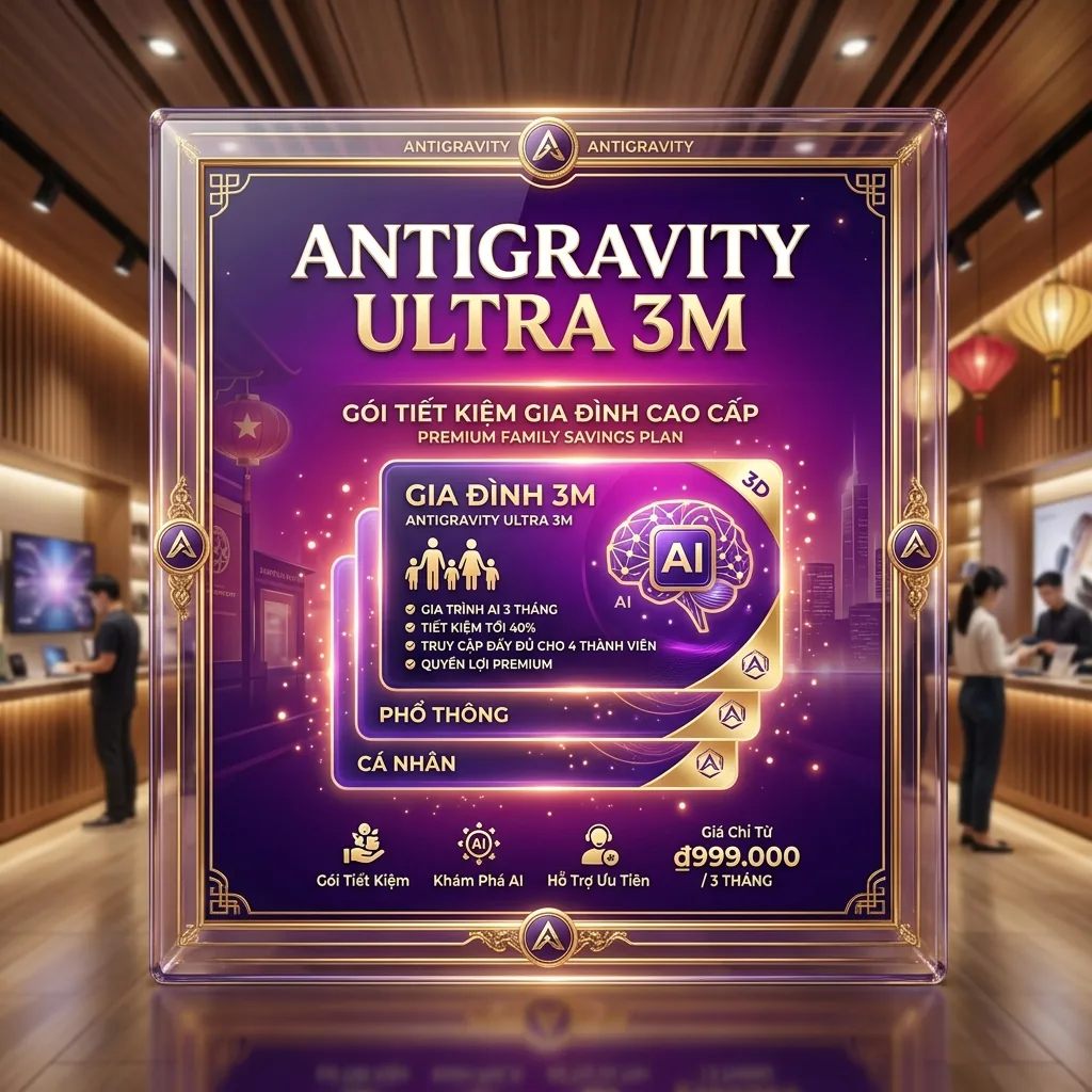 Antigravity Ultra Family 3 tháng