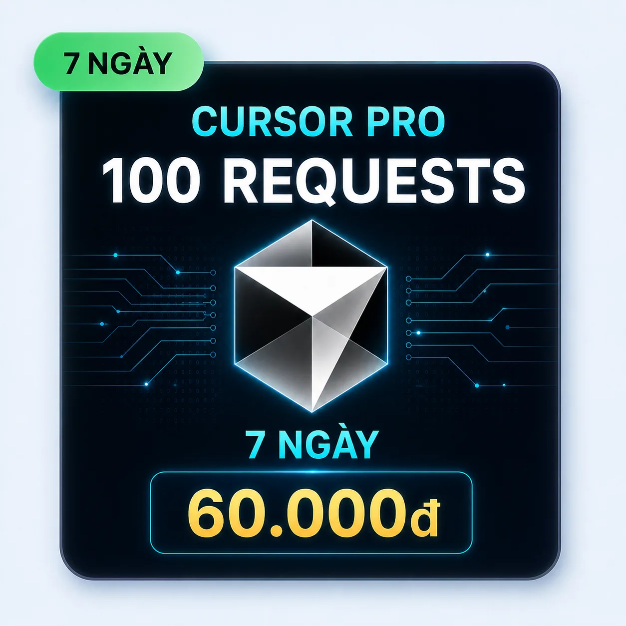 Cursor Pro 100 request 7 ngày