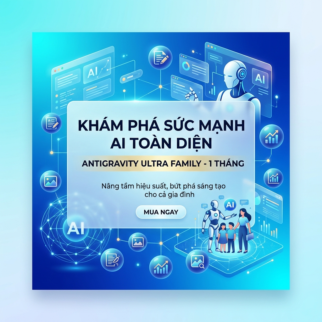 Antigravity Ultra Family 1 tháng